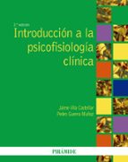 Portada del Libro Una Introduccion A La Psicofisiologia Clinica