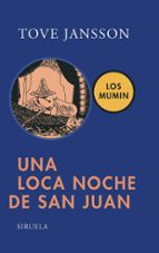 Una Loca Noche De San Juan: Los Mumin