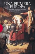 Portada del Libro Una Primera Europa: Romanos, Cristianos Y Germanos