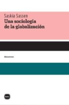 Portada del Libro Una Sociologia De La Globalizacion