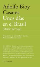 Unos Dias En El Brasil: Diario De Viaje