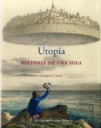 Portada del Libro Utopia: Historia De Una Idea