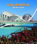 Valencia: Secreto A Voces
