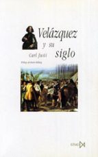 Portada del Libro Velazquez Y Su Siglo