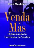 Venda Mas: Optimizando La Entrevista De Ventas