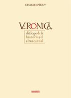 Portada del Libro Veronica: Dialogo De La Historia Y El Alma Carnal