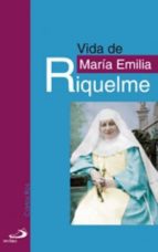 Portada del Libro Vida De Maria Emilia Riquelme