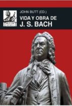 Portada del Libro Vida Y Obra De J. S. Bach