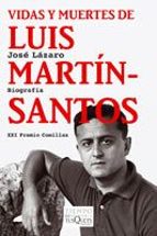 Portada del Libro Vidas Y Muertes De Luis Martin Santos