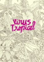 Portada del Libro Virus Tropical