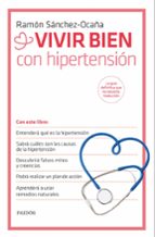 Portada del Libro Vivir Bien Con Hipertension