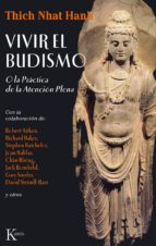 Portada del Libro Vivir El Budismo: O La Practica De La Atencion Plena