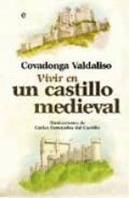 Portada del Libro Vivir En Un Castillo Medieval