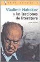 Portada del Libro Vladimir Nabokov Y Las Lecciones De Literatura