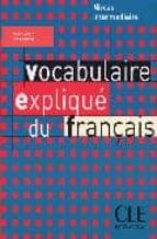 Portada del Libro Vocabulaire Explique Du Français