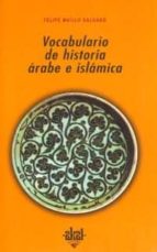 Portada del Libro Vocabulario De Historia Arabe E Islamica