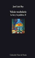 Portada del Libro Volcan Vocabulario: La Luz Y La Palabra Ii