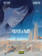 Portada del Libro Volver A Paris: Primera Parte