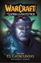 Portada del Libro Warcraft: La Guerra De Los Ancestros: Libro Tres: Cataclismo