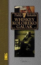 Portada del Libro Whiskey Koloreko Gauak = Noches De Color De Whiskey