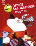 Portada del Libro Who S The Classiest Cat?