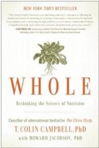 Portada del Libro Whole: Rethinking The Science Of Nutrition