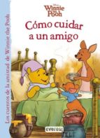 Portada del Libro Winnie The Pooh: Como Cuidar A Un Amigo