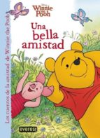 Portada del Libro Winnie The Pooh: Una Bella Amistad