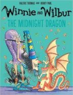 Winnie & Wilbur: The Midnight Dragon