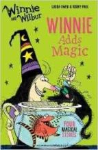 Portada del Libro Winnie & Wilbur: Winnie Adds Magic