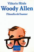 Portada del Libro Woody Allen: Filosofia Del Humor