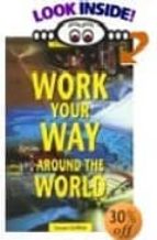 Portada del Libro Work Your Way Around The World