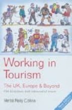 Portada del Libro Working In Tourism: The Uk, Europe & Beyond