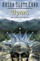 Portada del Libro Wyrms: Un Viaje Iniciatico