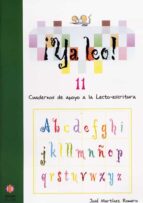 Ya Leo 11: Cuadernos De Apoyo A La Lecto-escritura