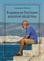 Portada del Libro Yo Quisiera Ser Paul Auster