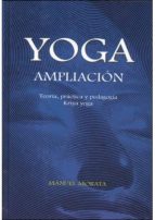 Portada del Libro Yoga Ampliacion: Teoria, Practica Y Pedagogia Kriya Yoga