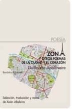 Portada del Libro Zona: Y Otros Poemas De La Ciudad Y El Corazon